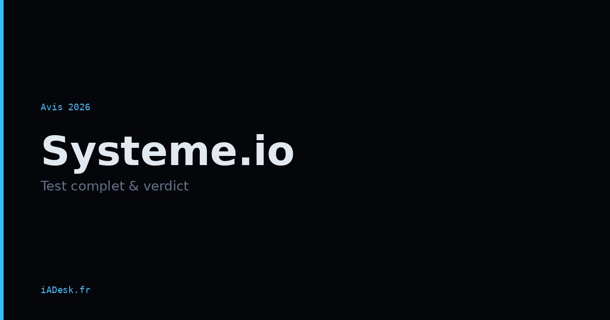 Avis Systeme.io 2026 : test complet