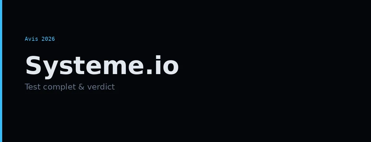Avis Systeme.io 2026 : test complet